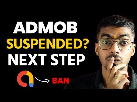 Admob Account Suspended ab kya kare? | ( NEXT STEP )