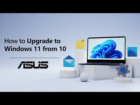 How to Upgrade to Windows 11 ? | ASUS SUPPORT