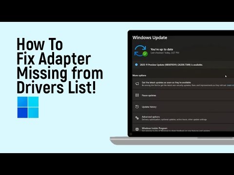 How to Fix Adapter Missing from Drivers List on Windows [easy]