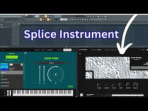 Spitfire LABS is Now in Splice - How to Use Splice Instrument in FL Studio