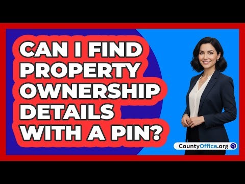 Can I Find Property Ownership Details With a PIN?