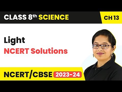 NCERT Solutions - Light | Class 8 - Science - Chapter 13