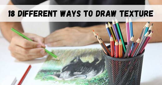 18 Texture Drawing Examples to Help You Get Inspired: How to Draw Texture - Artsydee - Drawing, Painting, Craft & Creativity
