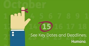 Save the date. You can start selecting your 2017 Medicare Advantage Plan on Oct 15th. | Humana