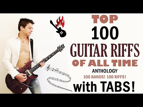 Top 100 GUITAR RIFFS of All Time with TABS - Best Iconic Rock Greatest Guitar Riffs - Anthology