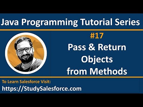 17 Java Passing Objects in Methods and Returning Objects from Methods