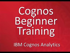 Cognos Beginner Training