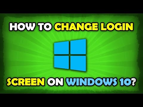 How To Change Windows 10 Login Screen Background?