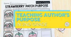 Teaching Author's Purpose in 2nd grade