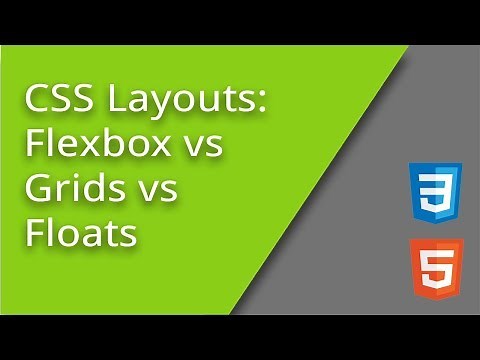 CSS Layouts - Flexbox vs Grid vs Float