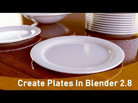 How To Model Plates and Bowls: Beginner Blender 2.8 Modeling Tutorial