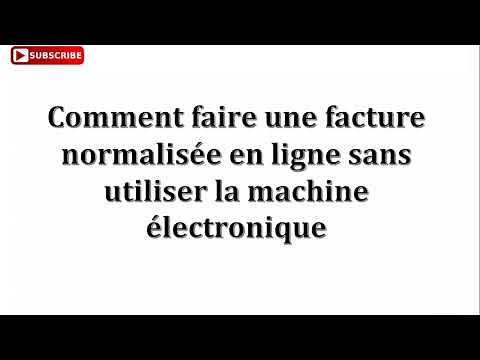 Comment faire une facture normalisée en ligne ?