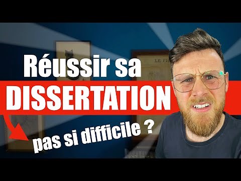 DISSERTATION : bien s'organiser pour une copie réussie !