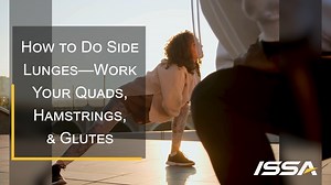 The side lunge is a great compound movement and variation on the traditional lunge. It hits the inner and outer thighs and glutes while also increasing mobility and flexibility. Don’t ignore this often overlooked exercise. Add it to your leg day and your client’s. Read more: https://bit.ly/3uMY8zd | ISSA (International Sports Sciences Association)