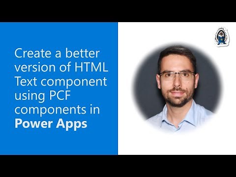 Create a better version of HTML Text component using PCF components in Power Apps