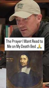 The Prayer I Want Read on My Deathbed