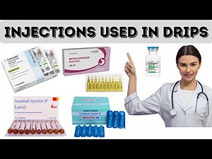 Important Injections can be added in Drips With their uses