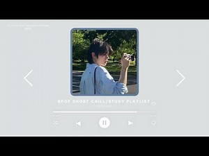 kpop short chill/study playlist | heeddeung