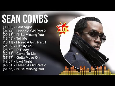 Sean Combs Greatest Hits Full Album ▶️ Full Album ▶️ Top 10 Hits of All Time