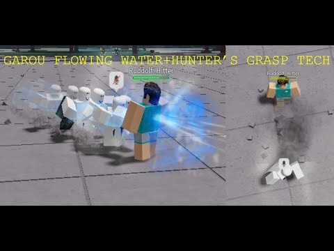 Garou Flowing water + hunter's grasp tech