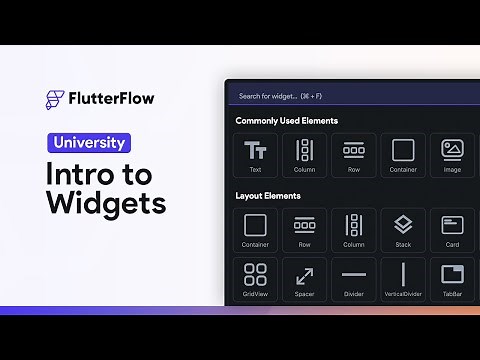 Intro to Widgets | FlutterFlow University