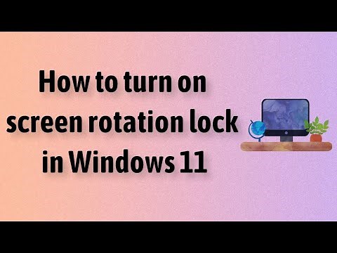 How to turn on screen rotation lock in Windows 11
