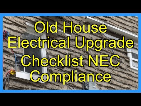 Old House Electrical Upgrade Checklist NEC Compliance