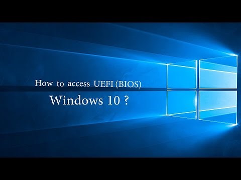 How to access BIOS in Windows 10 (in Dell / Asus / HP etc.)