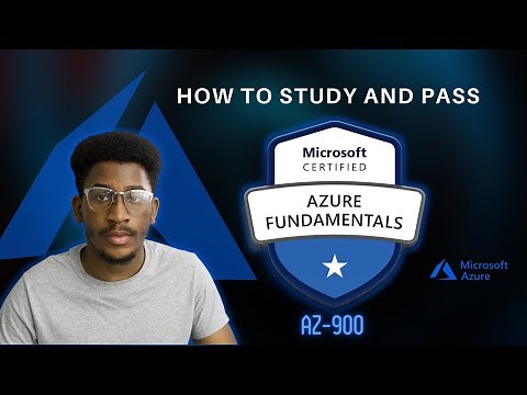 How To Pass The AZ-900: Microsoft Azure Fundamentals