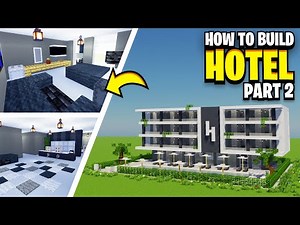 How To Build A HOTEL In Minecraft! (Part 2)