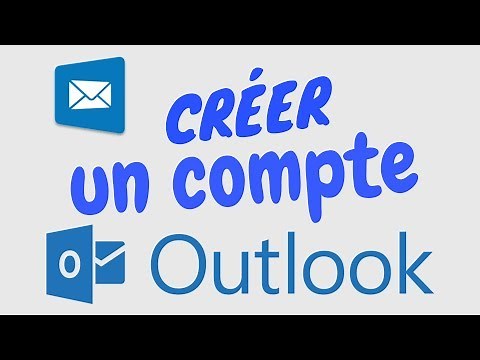 COMMENT CREER UN COMPTE OUTLOOK ?