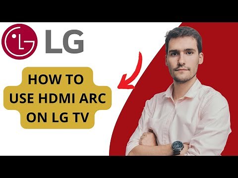 How to Use HDMI ARC on LG TV