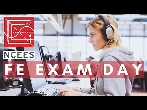 How To Properly Take The FE EXAM | All Engineering Disciplines