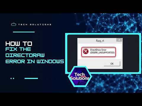 How to Fix 'DirectDraw' Windows Error When Playing Games