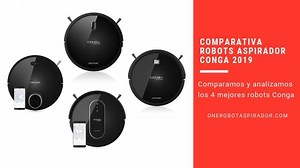 Comparativa Conga. Elige tu robot aspirador Conga sin morir en el intento