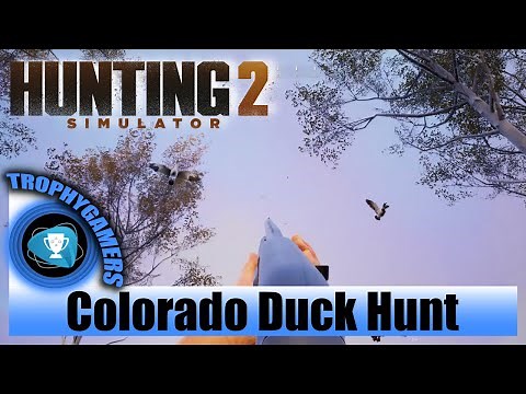 Hunting Simulator 2 – Hunting Ducks in Colorado - No Commentary Walkthrough