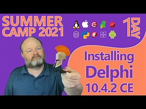 Installing Delphi 10.4.2 CE - Summer Camp 2021