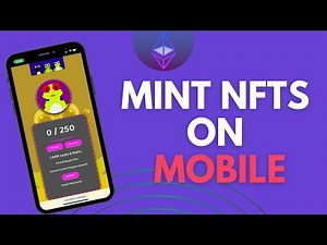 How to Mint NFTs on Mobile (Metamask)