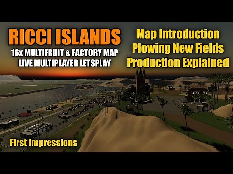 Ricci Islands 16x Multifruit and Factory Map Multiplayer Letsplay Farming Simulator 19