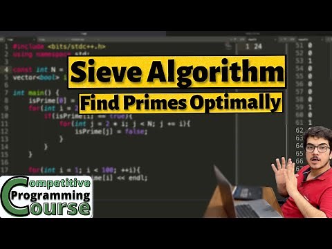 Sieve Algorithm: How to find Prime Numbers Optimally ? | CP Course | EP 59