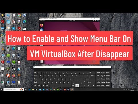 How to Enable and Show Menu Bar on VM VirtualBox After Disappear