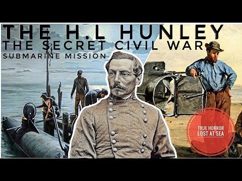 True Horror: The DEATH Of The Crew On The H.L Hunley | A Secret Civil War Submarine Mission