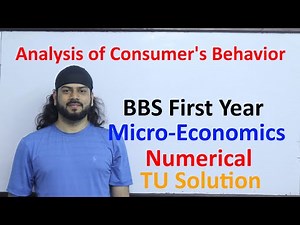 Analysis of Consumer's Behavior BBS first year Economics Numerical Solution
