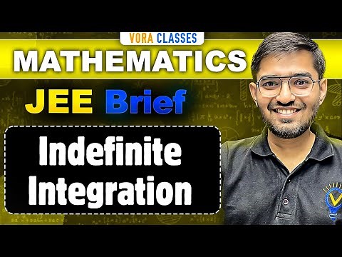 JEE Brief: Indefinite Integration One Shot MATHS Class 12 JEE Main and Advanced