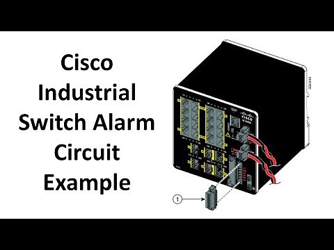 Cisco Industrial Switch Alarm Circuit Example