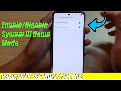 Galaxy S21/Ultra/Plus: How to Enable/Disable System UI Demo Mode