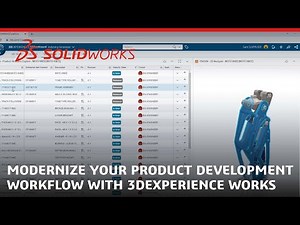Modernize Your Product Development Workflow with 3DEXPERIENCE Works