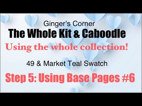 The Whole Kit & Caboodle Using the Whole Collection Kit | #49andmarket | Base Page Layout 6