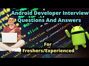 Android Developer Interview Questions And Answers For Freshers/Experienced In Hindi | 2020
