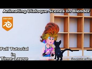 Blender Character Animation Tutorial: Animating Dialogue Scenes In Blender Full Time-lapse